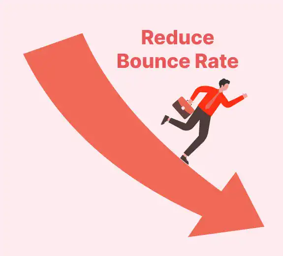 Reduce Bounce Rate